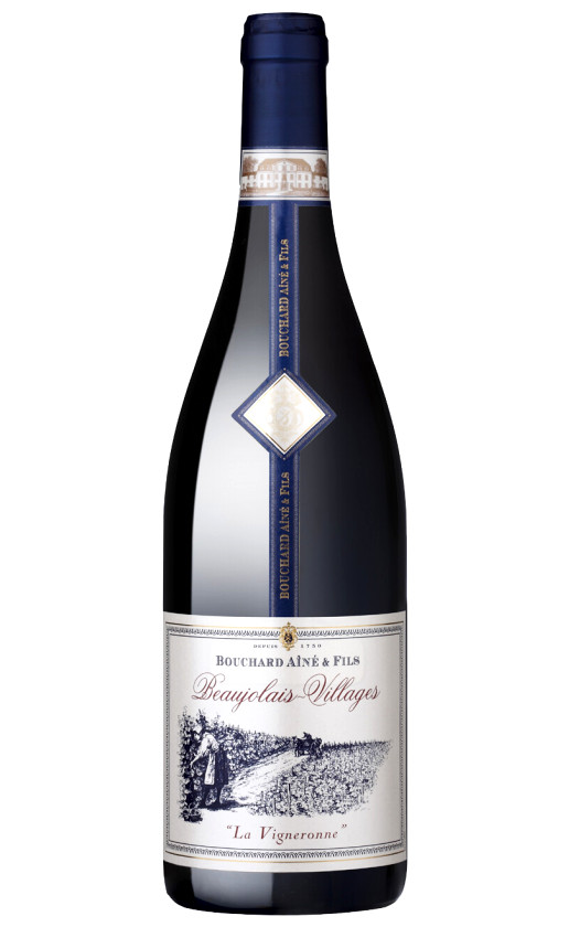 Wine Bouchard Aine Fils Beaujolais Villages La Vigneronne 2016