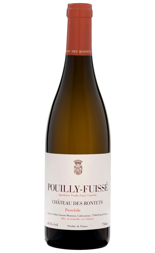 Wine Chateau De Rontets Pouilly Fuisse Pierrefolle 2017