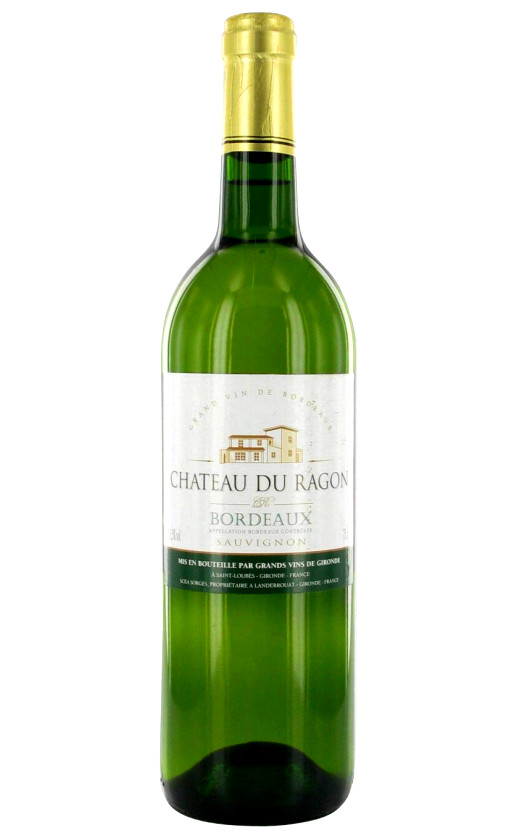 Вино Chateau du Ragon Blanc Bordeaux 2010