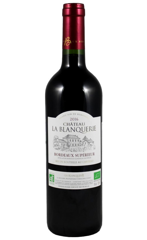 Wine Chateau La Blanquerie Bio Bordeaux Superieur 2016