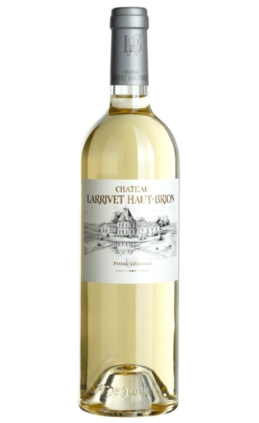 Вино Chateau Larrivet Haut-Brion Pessac-Leognan Blanc 2011