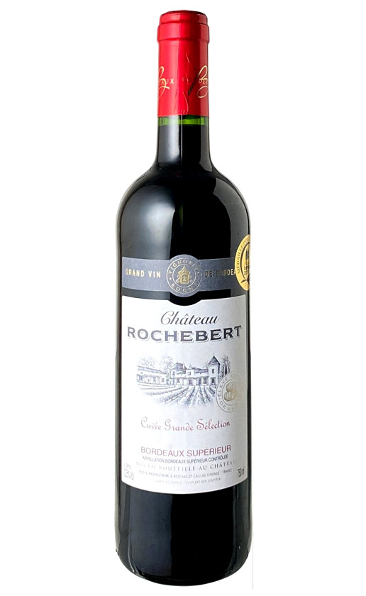Wine Chateau Rochebert Cuvee Grande Selection Bordeaux Superior