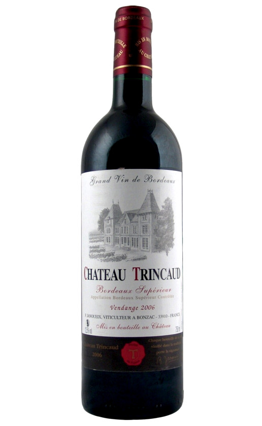 Wine Chateau Trincaud Bordeaux Superieur 2006