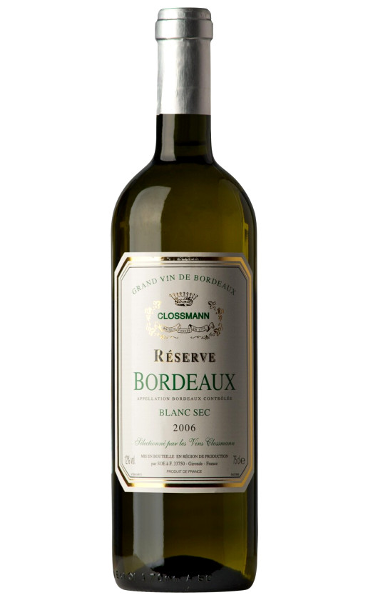 Wine Clossmann Reserve Blanc Bordeaux 2006