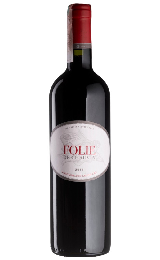 Wine Folie De Chauvin Saint Emilion 2015
