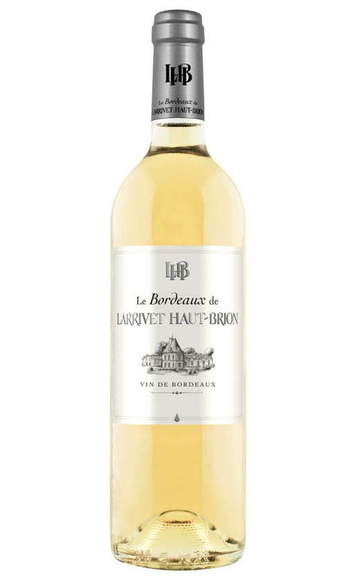 Wine Le Bordeaux De Larrivet Haut Brion Blanc Bordeaux