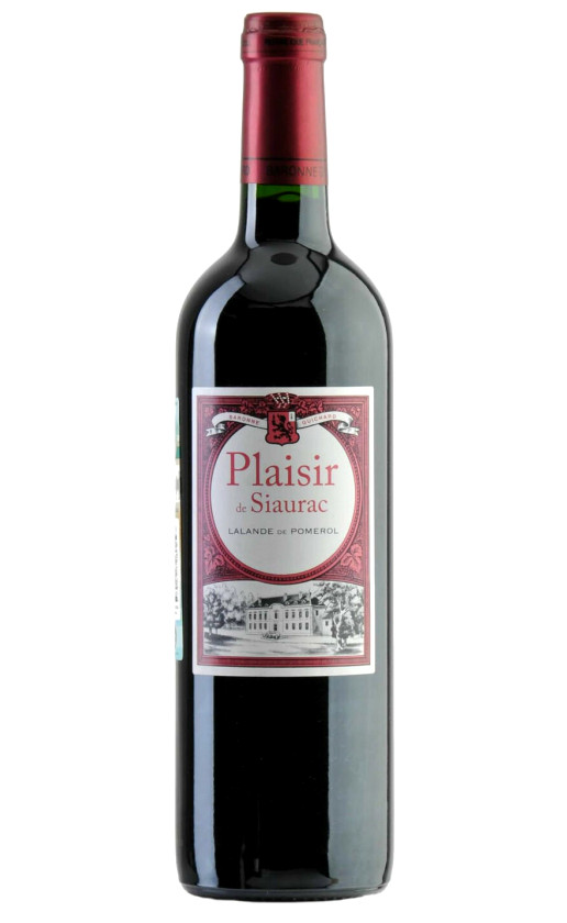 Вино Plaisir de Siaurac Lalande de Pomerol
