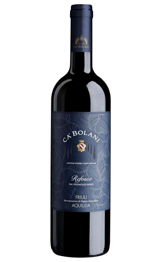 Wine Tenuta Ca Bolani Refosco Dal Peduncolo Rosso Friuli Aquileia Superiore 2016